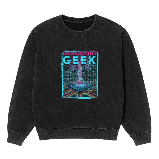 Genealogy Genealogist Ancestry Genealogy Geek Mineral Wash Sweatshirts