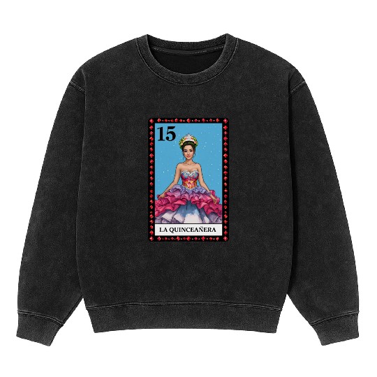 Lotería Quinceañera, Mis XV Hispanic Birthday Mineral Wash Sweatshirts