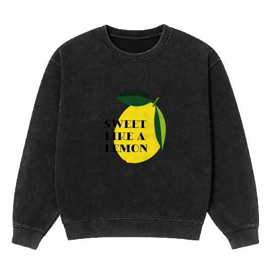 Sweet like a lemon Fruit Citrus Yellow Summer Mineral Wash Sweatshirts