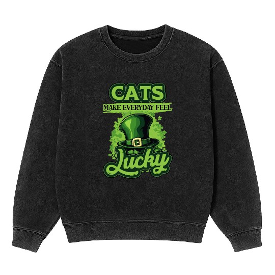Cats Make Everyday Feel Lucky St Patricks Day Mineral Wash Sweatshirts