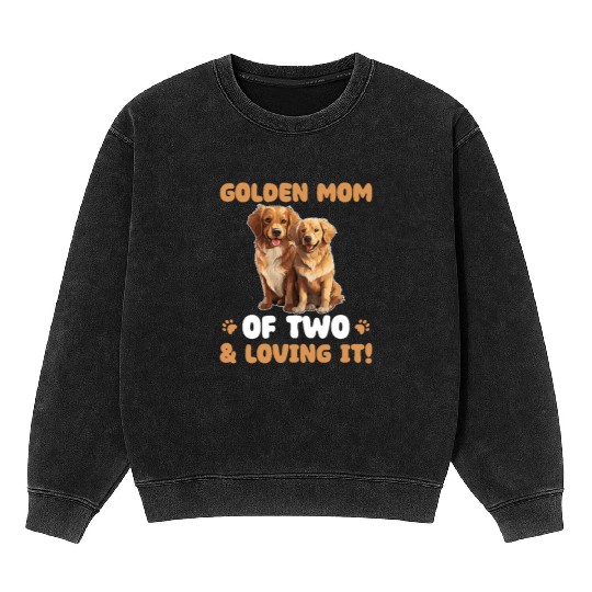 Golden Retriever Golden Mom Of Two Mineral Wash Sweatshirts