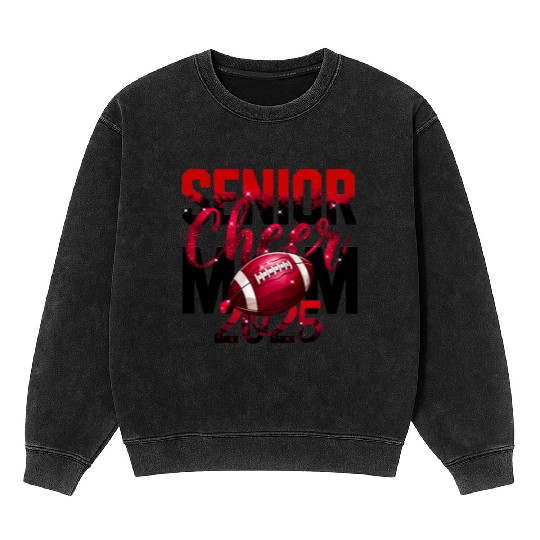Red Senior Cheer Mom 2025 Football Design Mom Life Mineral Wash Sweatshirts