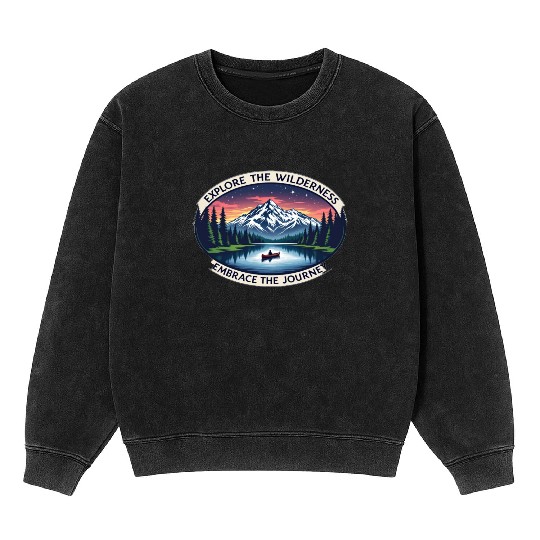 Explore the Wilderness, Embrace the Journey Mineral Wash Sweatshirts