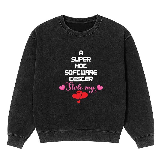 A Super Hot Software Tester Stole My Heart Valenti Mineral Wash Sweatshirts