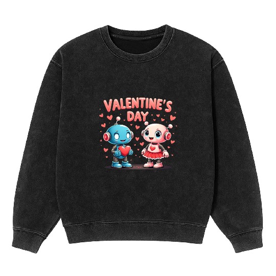 Valentines Day Robot Love Mineral Wash Sweatshirts