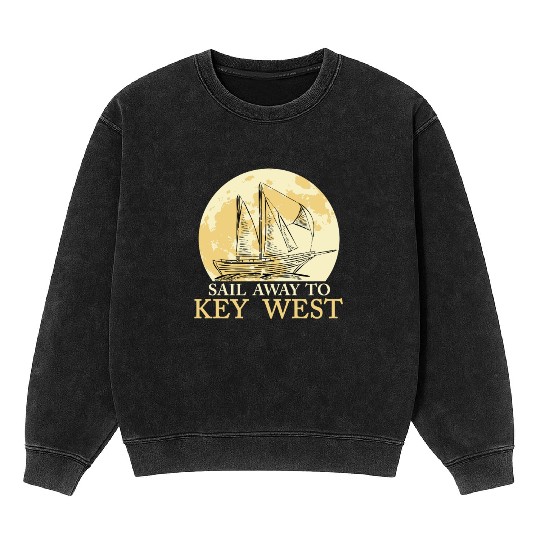 Florida Keys SAIL AWAY TO KEY-WEST Sailing Outfit Mineral Wash Sweatshirts
