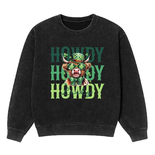Howdy Howdy Howdy Lucky St Patricks Mineral Wash Sweatshirts