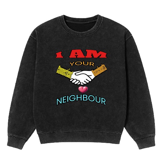 I AM YOUR NEIGHOUR CONNECTICUT AND MASSACHUSETTS Mineral Wash Sweatshirts