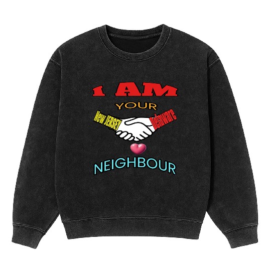 I AM YOUR NEIGHOUR NEW JERSEY AND DELAWARE Mineral Wash Sweatshirts