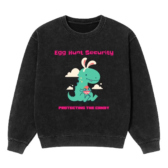 Egg Hunt Securiety Protecting the Candy Mineral Wash Sweatshirts