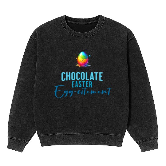 Chocolate Easter Egg-citement, Unique Mineral Wash Sweatshirts