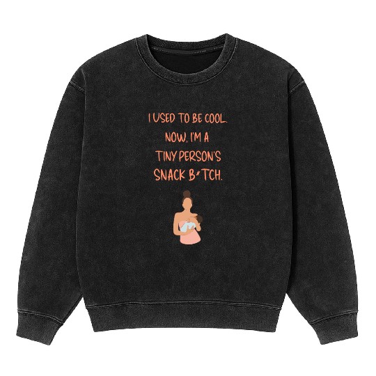 Breastfeeding "I used to be cool. Now, I'm a ..." Mineral Wash Sweatshirts