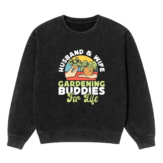 Plant Lover Gardening Husband Wife Mineral Wash Sweatshirts