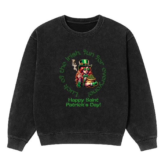 Luck of the Irish, Fun for Everone. Mineral Wash Sweatshirts