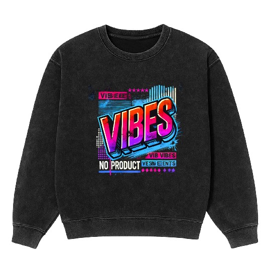 VIBES – Neon Grunge Retro Streetwear Mineral Wash Sweatshirts