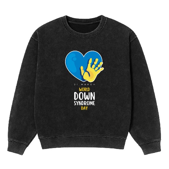 World Down Syndrome Awareness Men Women Kids Mineral Wash Sweatshirts