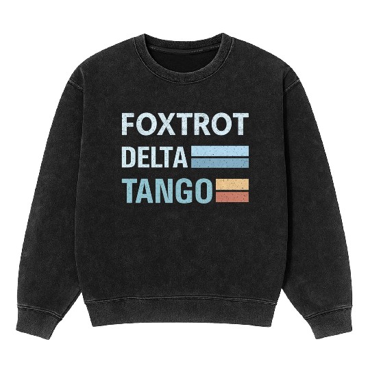 foxtrot delta tango Mineral Wash Sweatshirts