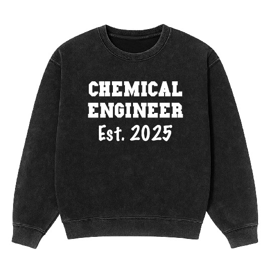 2025 Chemical Engineer Graduation Gift Mineral Wash Sweatshirts