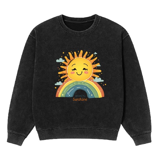 You Are My Sunshine – Happy Sun & Rainbow Design Mineral Wash Sweatshirts