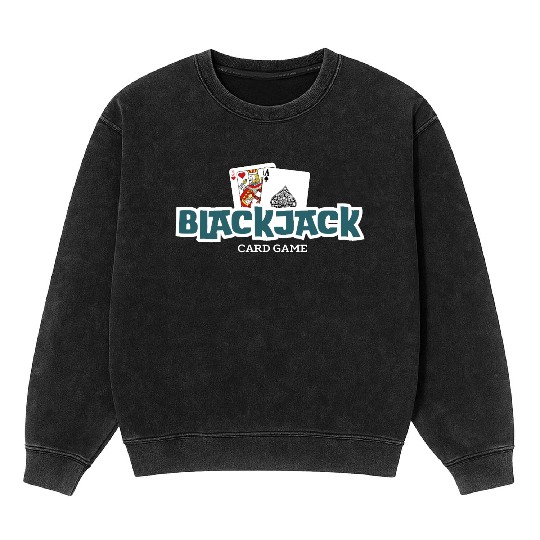 Blackjack: The Classic Card Game Mineral Wash Sweatshirts