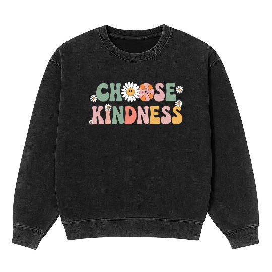 Choose Kindness Kind Teacher Back To School Mineral Wash Sweatshirts