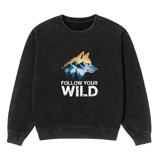 Follow Your Wild Adventure Mountain Wolf Mineral Wash Sweatshirts
