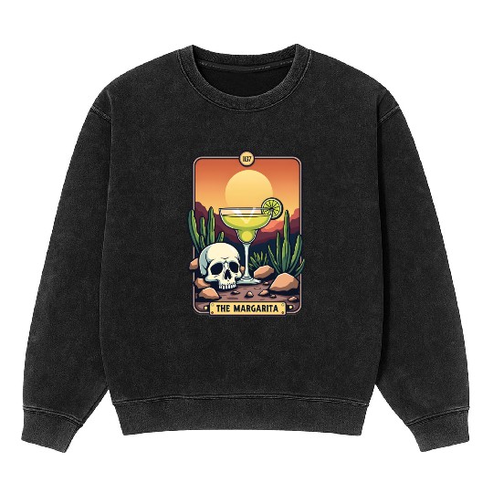 Mexican Cinco De Mayo The Margarita Tarot Card Mineral Wash Sweatshirts
