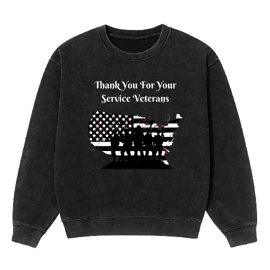 Thank You For Your Service Veterans day US Army Mineral Wash Sweatshirts