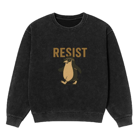 Resist Penguin Activism - Funny Protest Graphic Mineral Wash Sweatshirts