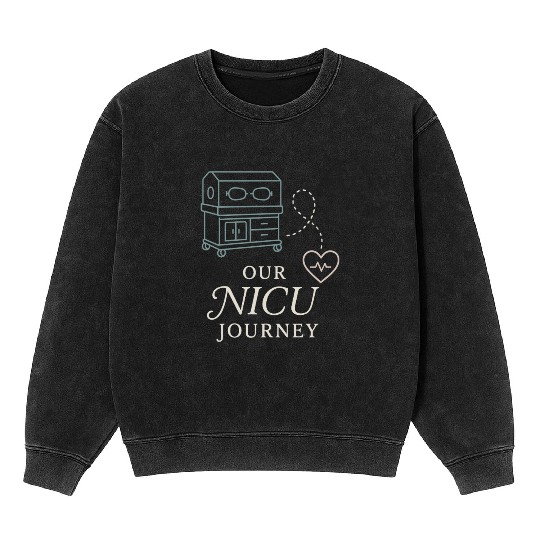 NICU Parent Pride Preemie Warrior Neonatal Mineral Wash Sweatshirts