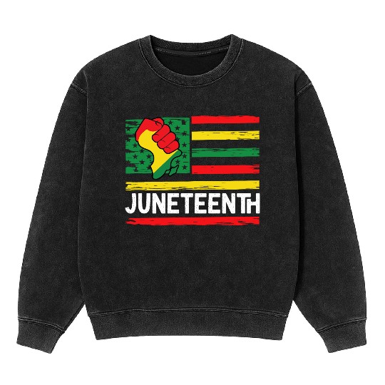 Freedom Day Juneteenth Black And Proud Mineral Wash Sweatshirts