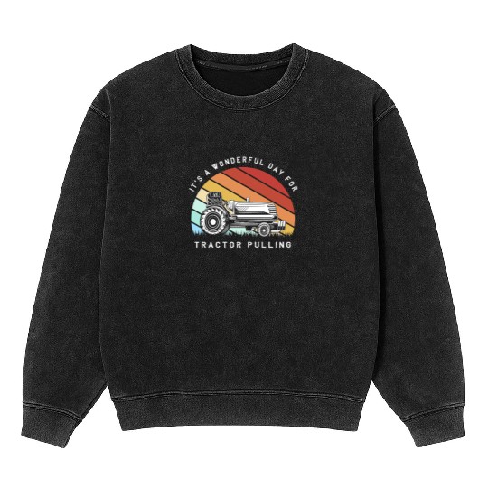Tractor Pulling Driver Tractors Mineral Wash Sweatshirts
