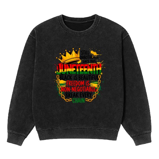 Juneteenth Black History Mineral Wash Sweatshirts