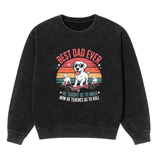 Best Dog Dad Ever Skateboarding Puppy Lover Mineral Wash Sweatshirts