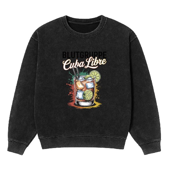 Blutgruppe Cuba Libre Cocktail Bartender Mineral Wash Sweatshirts