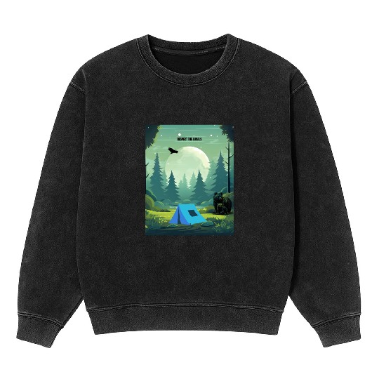 Respect the Locals – Wilderness Camping Warning Mineral Wash Sweatshirts