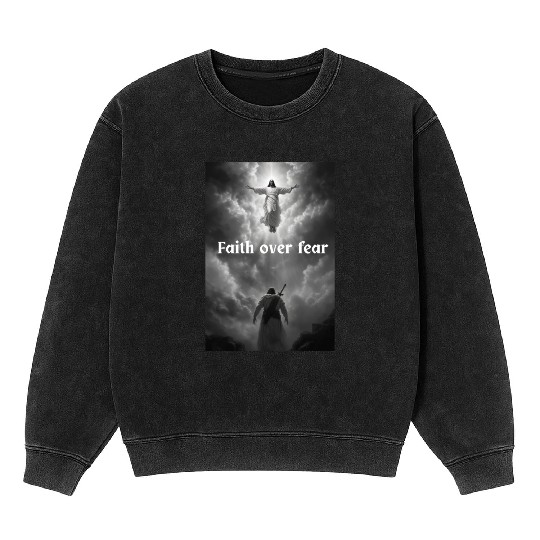 Faith over fear Mineral Wash Sweatshirts