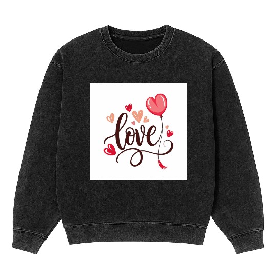 heart shaped balloon with word love Mineral Wash Sweatshirts