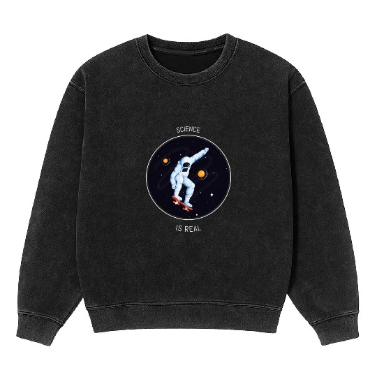 Science is Real Mineral Wash Sweatshirts