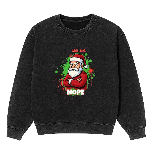 Ho Ho Nope – Grumpy Santa Art Mineral Wash Sweatshirts