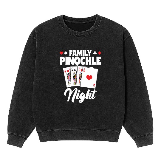 Family Pinochle Night Melding Card Game Mineral Wash Sweatshirts