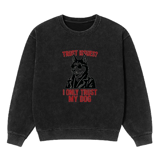 Trust Issues Husky Dog Mineral Wash Sweatshirts