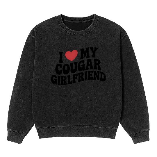 Love for My Cougars Girl Friend Mineral Wash Sweatshirts