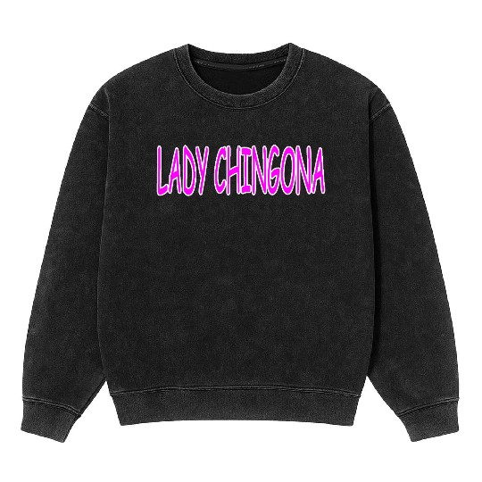 LADY CHINGONA Mineral Wash Sweatshirts