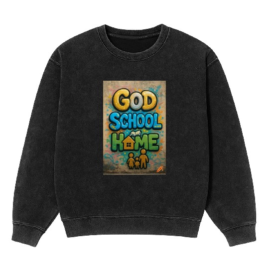 Vibrant Graffiti Style God School Home Design Mineral Wash Sweatshirts