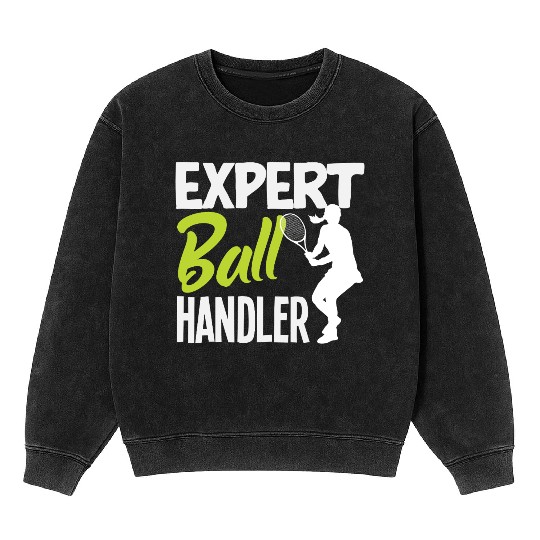 Expert Ball Handler Tennis Player Design Mineral Wash Sweatshirts