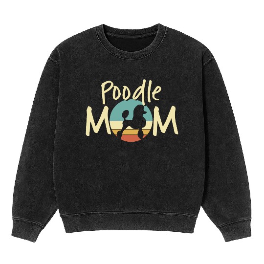 Poodle Mom Retro Sunset Design - Dog Lover Gift Mineral Wash Sweatshirts
