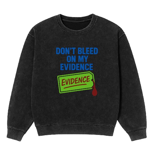 Forensic Chemist Crime Lab Toxicology Science Mineral Wash Sweatshirts