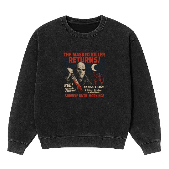 Masked Killer Returns Slasher Movie Poster Vintage Mineral Wash Sweatshirts