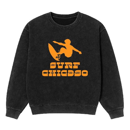 Surf Surfing Chicago Mineral Wash Sweatshirts